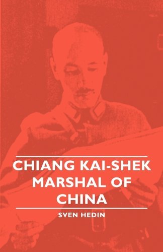 Cover for Sven Hedin · Chiang Kai-shek - Marshal of China (Paperback Book) (2007)