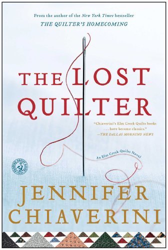 Cover for Jennifer Chiaverini · The Lost Quilter: An Elm Creek Quilts Novel - The Elm Creek Quilts (Paperback Bog) [Reprint edition] (2010)