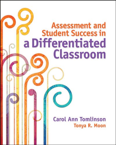 Assessment and Student Success in a Differentiated Classroom - Carol Ann Tomlinson - Books - Association for Supervision & Curriculum - 9781416616177 - September 5, 2013