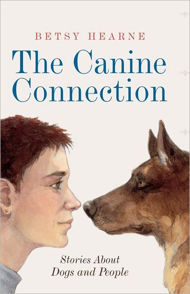 The Canine Connection: Stories About Dogs and People - Betsy Hearne - Kirjat - Simon Pulse - 9781416968177 - tiistai 27. marraskuuta 2007