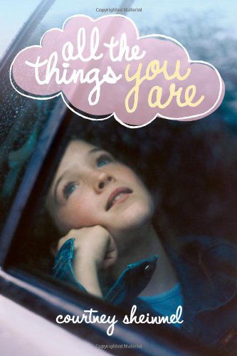 Cover for Courtney Sheinmel · All the Things You Are (Hardcover Book) (2011)