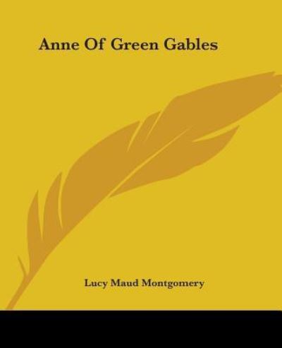 Cover for Lucy Maud Montgomery · Anne of Green Gables (Paperback Book) (2004)