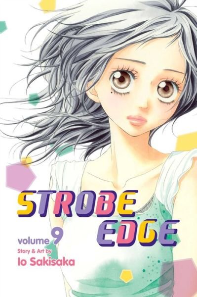 Cover for Io Sakisaka · Strobe Edge, Vol. 9 - Strobe Edge (Taschenbuch) (2014)