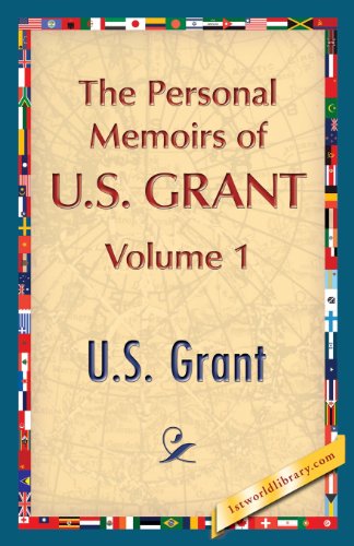 Cover for U. S. Grant · The Personal Memoirs of U.s. Grant, Vol. 1 (Paperback Book) (2013)