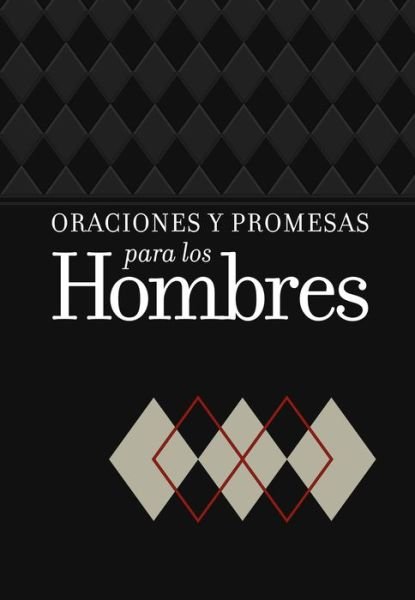 Cover for Broadstreet Publishing Group Llc · Oraciones Y Promesas Para El Hombre (Läderbok) (2022)