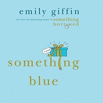 Cover for Emily Giffin · Something Blue A Novel (CD) (2015)