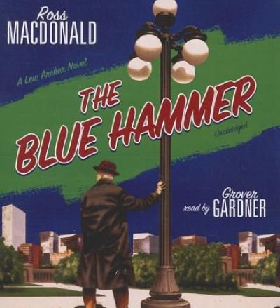 Cover for Ross Macdonald · The Blue Hammer (CD) (2013)