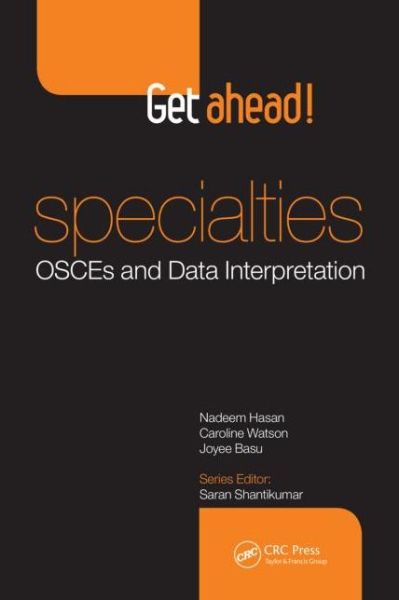 Cover for Nadeem Hasan · Get ahead! Specialties: OSCEs and Data Interpretation - Get ahead! (Paperback Book) (2015)