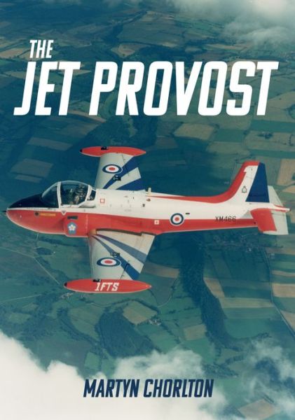 Cover for Martyn Chorlton · The Jet Provost (Paperback Book) (2019)