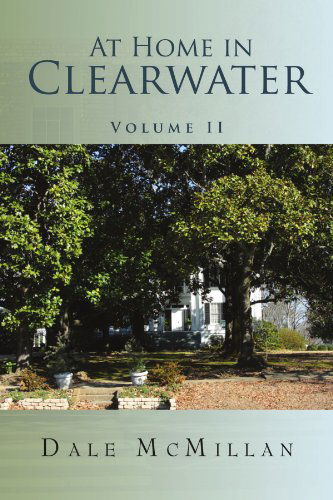 Cover for Dale Mcmillan · At Home in Clearwater Volume II (Paperback Book) (2010)