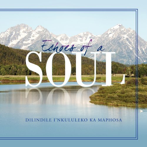 Cover for Dilindile William Maphosa · Echoes of a Soul (Paperback Book) (2011)