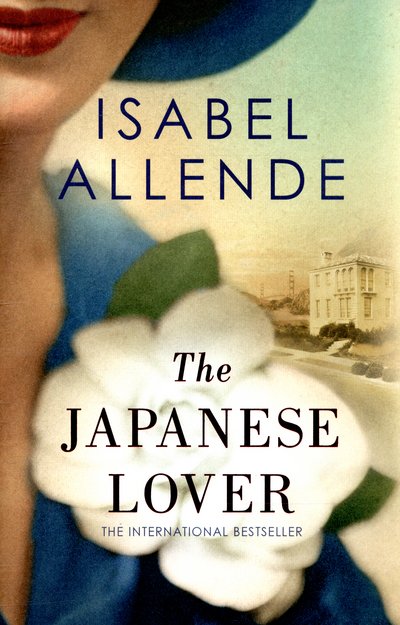 Cover for Isabel Allende · The Japanese Lover (Gebundenes Buch) (2015)