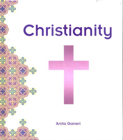 Cover for Anita Ganeri · Christianity - Religions Around the World (Hardcover bog) (2017)