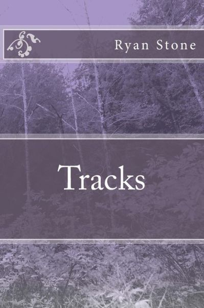 Cover for Ryan Stone · Tracks (Pocketbok) (2012)