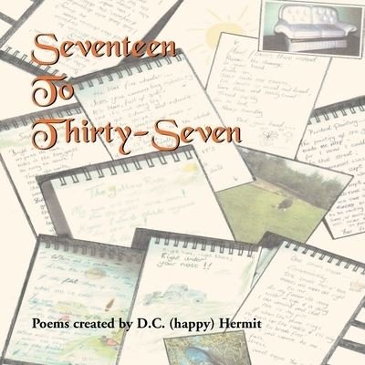 Cover for D C Happy Hermit · Seventeen to Thirty-Seven (Paperback Book) (2012)