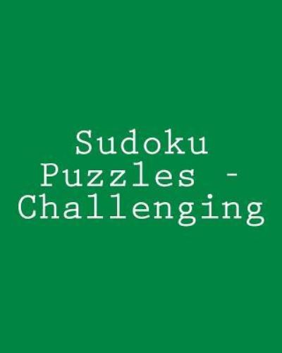 Cover for Mark Hartz · Sudoku Puzzles - Challenging: Fun, Large Grid Sudoku Puzzles (Paperback Book) (2013)