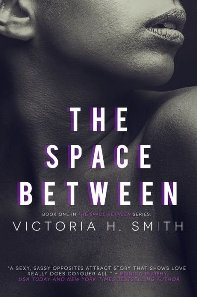 Cover for Victoria H Smith · The Space Between (Paperback Bog) (2013)