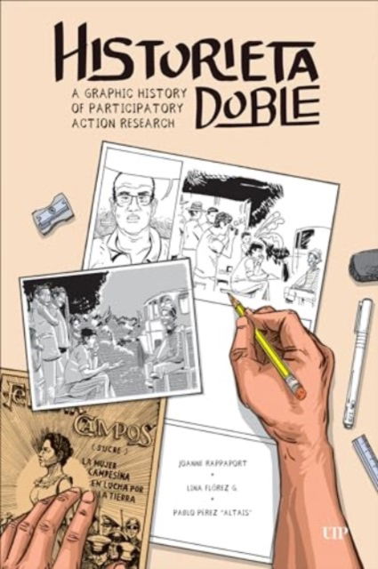 Joanne Rappaport · Historieta Doble: A Graphic History of Participatory Action Research - ethnoGRAPHIC (Paperback Book) (2024)