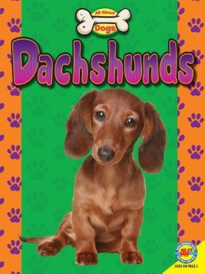 Cover for Susan Heinrichs Gray · Dachshunds (Paperback Book) (2016)