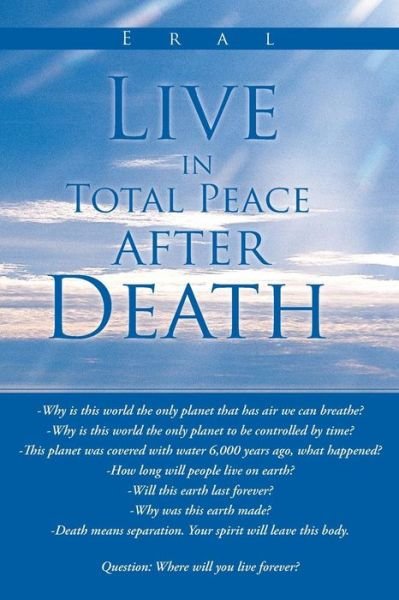 Cover for Eral · Live in Total Peace After Death (Paperback Bog) (2013)