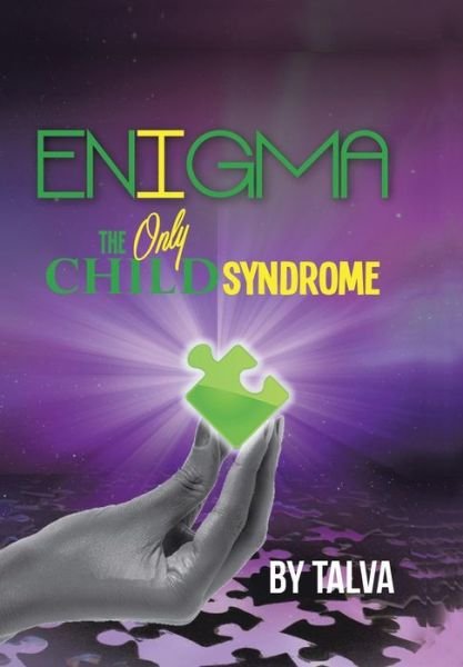 Cover for Talva · Enigma: the Only Child Syndrome (Hardcover Book) (2020)