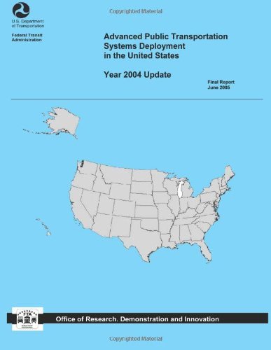 Cover for U.s. Department of Transportation · Advanced Public Transportation Systems Deployment in the United States: Year 2004 Update (Paperback Bog) (2013)