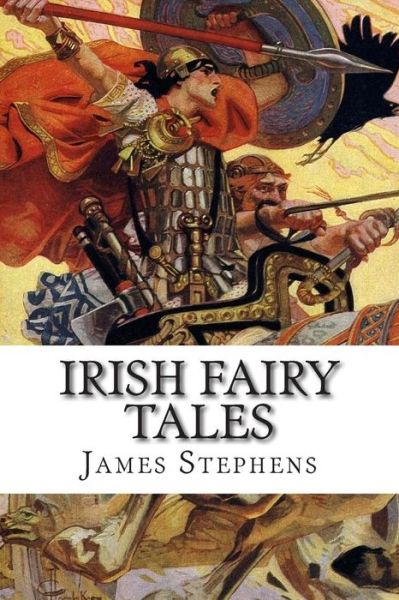 Cover for James Stephens · Irish Fairy Tales (Paperback Book) (2014)