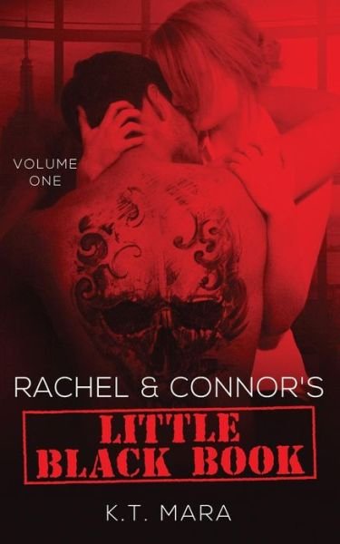 Cover for K T Mara · Rachel and Connor's Little Black Book 1 (Paperback Bog) (2014)