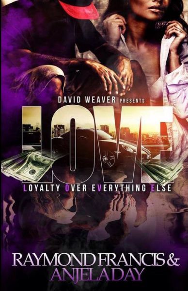 Cover for Anjela Day · Love: Loyalty over Everything else (Paperback Book) (2014)