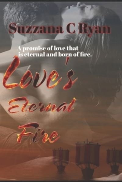 Cover for Suzzana C Ryan · Love's Eternal Fire (Paperback Book) (2014)