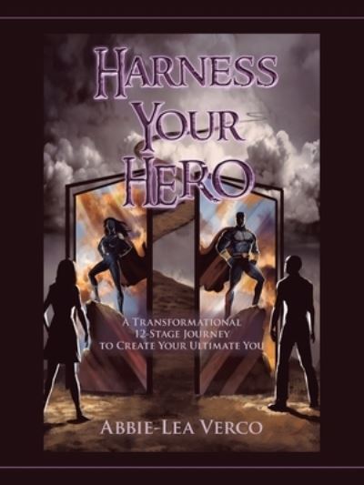 Cover for Abbie-Lea Verco · Harness Your Hero (Book) (2020)