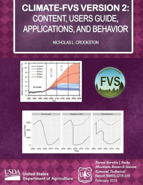 Cover for United States Department of Agriculture · Climate-fvs Version 2: Content, Users Guide, Applications, and Behavior (Paperback Book) (2015)