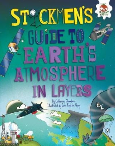 Cover for Catherine Chambers · Stickmen's Guide to Earth's Atmosphere in Layers (Inbunden Bok) (2016)