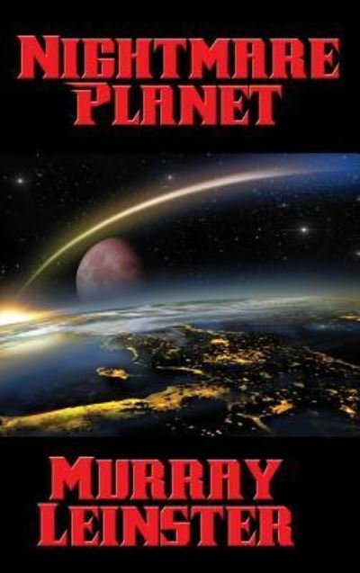 Cover for Murray Leinster · Nightmare Planet (Hardcover bog) (2018)
