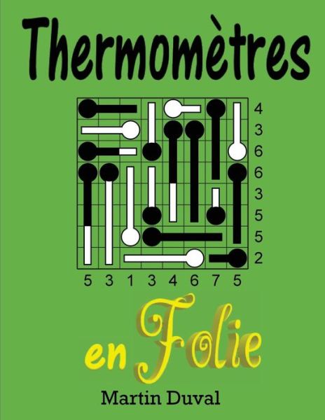 Cover for Martin Duval · Thermometres en folie (Paperback Book) (2015)