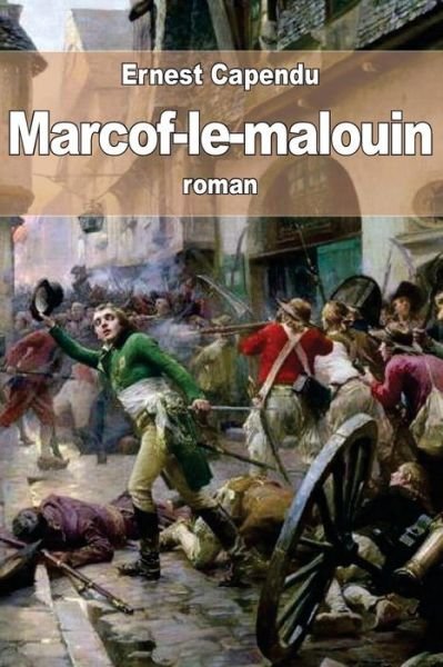 Cover for Ernest Capendu · Marcof-le-malouin (Paperback Bog) (2015)