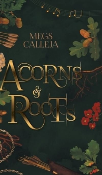 Cover for Megs Calleja · Acorns &amp; Roots (Hardcover Book) (2020)