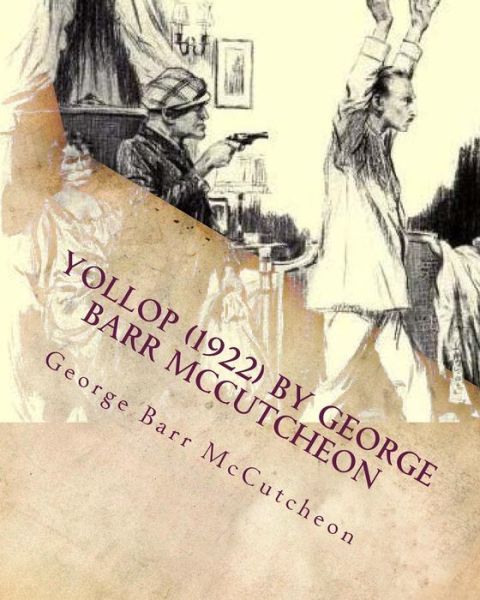 Cover for George Barr McCutcheon · Yollop  by George Barr McCutcheon (Paperback Book) (2016)