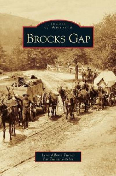 Cover for Lena Albrite Turner · Brocks Gap (Hardcover Book) (2005)