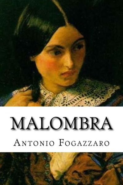 Cover for Antonio Fogazzaro · Malombra (Paperback Book) (2016)