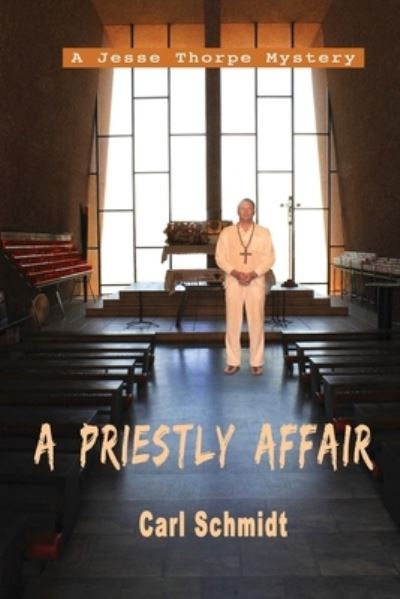 Cover for Carl Schmidt · A Priestly Affair (Paperback Book) (2016)