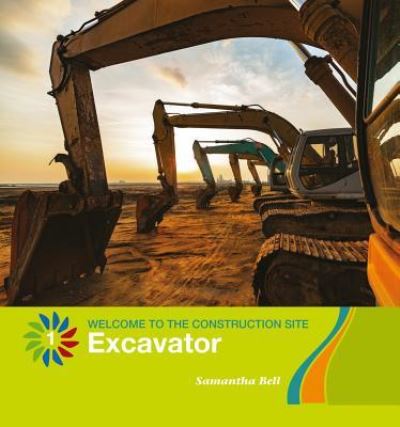 Cover for Samantha Bell · Excavator (Hardcover Book) (2018)