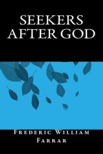 Cover for Frederic William Farrar · Seekers After God (Paperback Book) (2016)