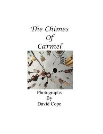 Cover for David Cope · The Chimes of Carmel (Paperback Bog) (2016)