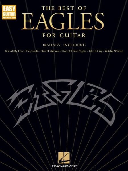 Best of Eagles for Guitar - Updated Edition - The Eagles - Bøker - Leonard Corporation, Hal - 9781540030177 - 1. mai 2019