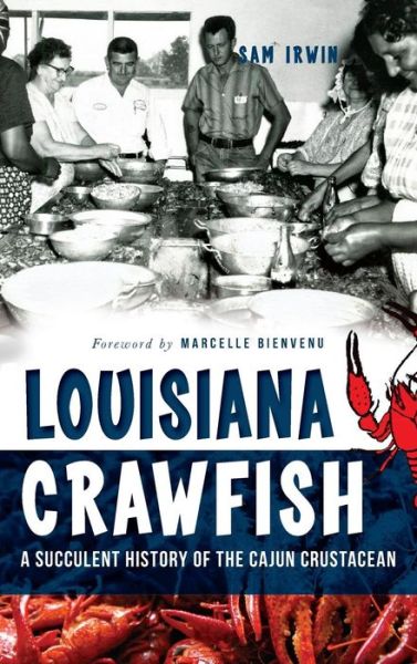 Cover for Sam Irwin · Louisiana Crawfish (Hardcover Book) (2014)