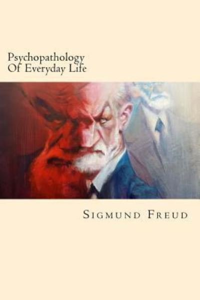 Cover for Sigmund Freud · Psychopathology Of Everyday Life (Paperback Bog) (2016)