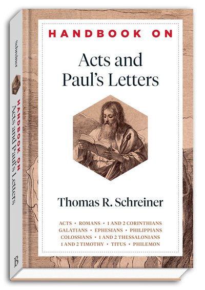 Cover for Thomas R. Schreiner · Handbook on Acts and Paul's Letters (Innbunden bok) (2019)