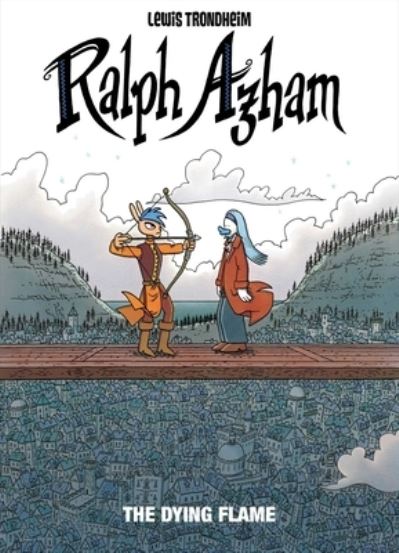 Ralph Azham Vol. 4: The Dying Flame - Lewis Trondheim - Bøger - Papercutz - 9781545811177 - 24. oktober 2023