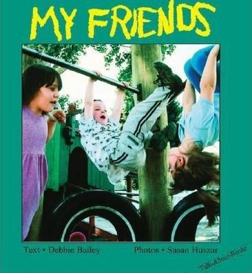 Cover for Debbie Bailey · My Friends - Talk-About-Books (Board book) (2003)